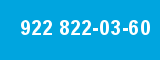 922 822-03-60
